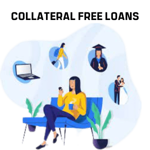 Collateral Free Loans