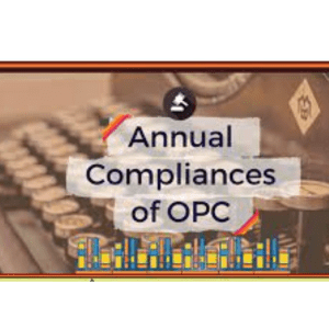 One Person Company Annual Compliances