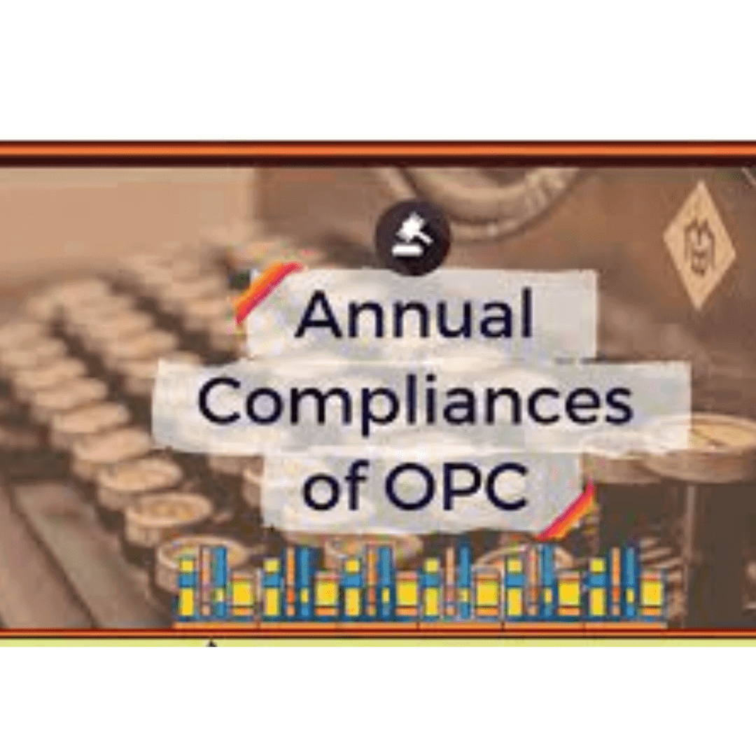 One Person Company Annual Compliances