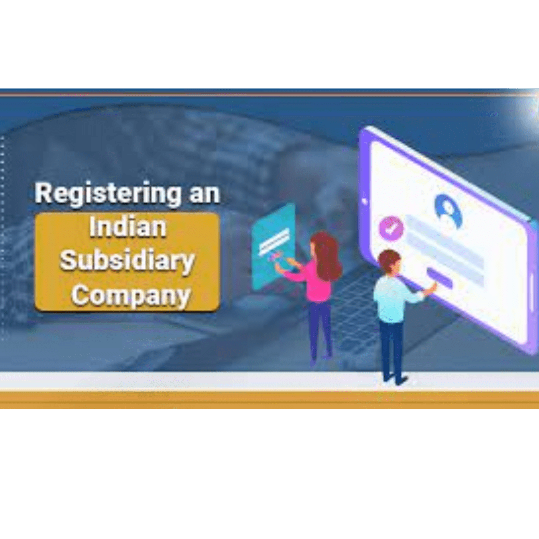 Indian Subsidiary Company Registrations - Image 3