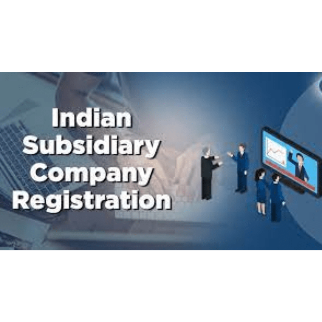 Indian Subsidiary Company Registrations - Image 2