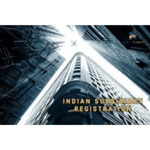 Indian Subsidiary Company Registrations