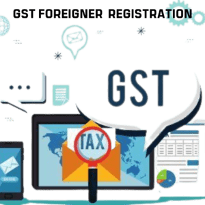GST Foreigner Registration