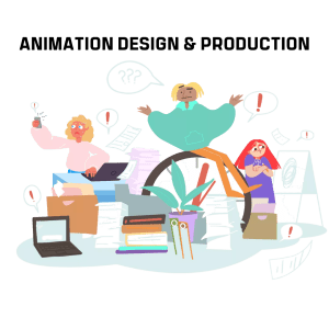 Animation Design Production