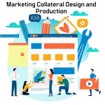 Marketing Collateral Design and Production