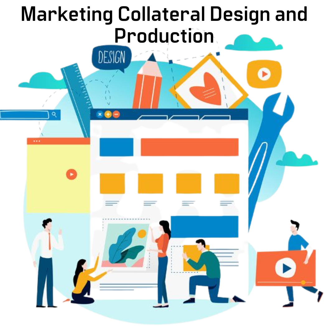 Marketing Collateral Design and Production