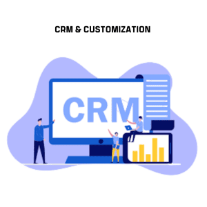 CRM and Customization